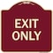 Signmission Designer Series Sign-Exit Only, Burgundy Heavy-Gauge Aluminum Sign, 18" H, 18" L, BU-1818-24034 A-DES-BU-1818-24034 - alternate 1